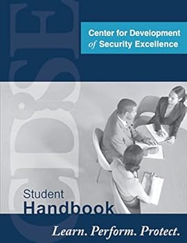 Paperback Center for Development of Security Excellence: Student Handbook Learn, Perform, Protect Book