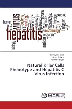 Paperback Natural Killer Cells Phenotype and Hepatitis C Virus Infection Book