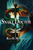 Snake Doctor (Calvin Thorne) B0G6KYPH5C Book Cover