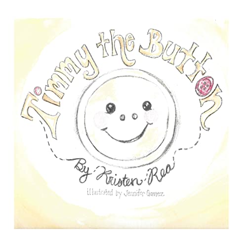 Timmy the Button 1517513626 Book Cover