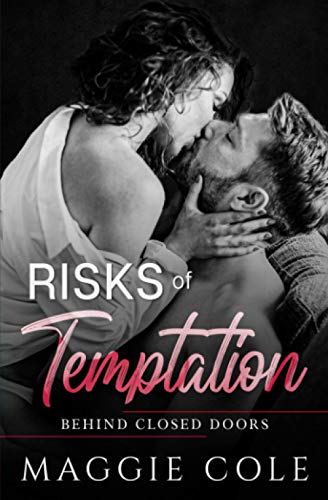 Risks of Temptation: A Military Romance (Behind... 1792347715 Book Cover