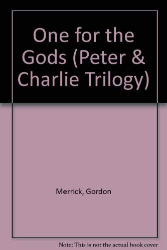 One for the Gods (Peter & Charlie Trilogy) 0380457245 Book Cover