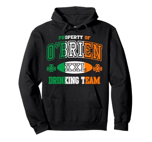 O'Brien Irish Drinking Team St Patricks Day Divertente Uomini Donne Felpa con Cappuccio