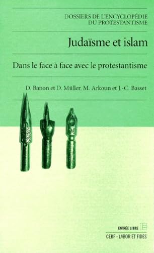 Judaïsme et Islam : Dans le face-à-face avec le protestantisme