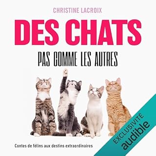 Couverture de Des chats pas comme les autres