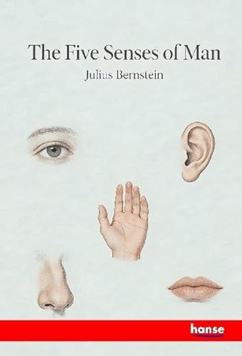 The Five Senses of Man: DE