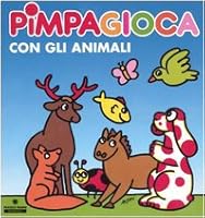 Pimpa gioca con gli animali 8882907570 Book Cover
