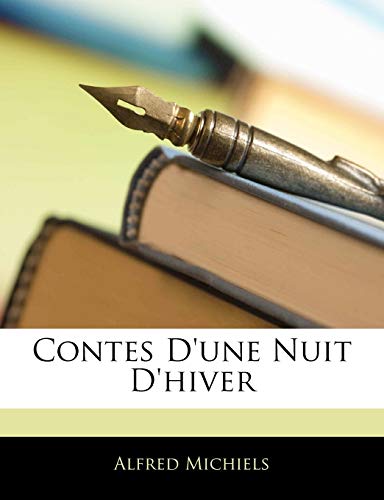 Contes D'une Nuit D'hiver (French Edition)