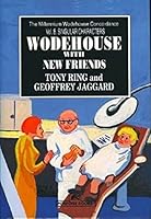 Wodehouse with New Friends 1870304217 Book Cover