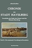 havelberg kaserne  Chronik der Stadt Havelberg. Band II; Chronicle of the City of Havelberg, Volume II.: Geschichte der Stadt, des Domes und des Bistums Havelberg, ... 1894 (Brandenburgische Ortsgeschichte)