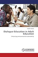 Dialogue Education in Adult Education 3659617784 Book Cover
