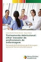 Treinamento Admissional: Olhar Inovador de Profissionais de Enfermagem 6130165455 Book Cover