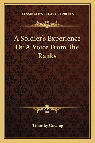 A Soldier's Experience Or A Voice From The Ranks