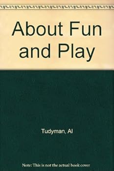 Hardcover About Fun and Play Book