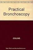  Practical Bronchoscopy