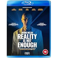 Irvine Welsh: Reality Is Not Enough