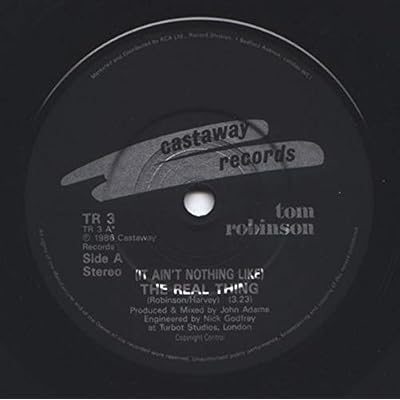 (It Ain't Nothing Like) The Real Thing - Tom Robinson 7" 45