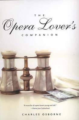 [The Opera Lover's Companion] (By: Charles Osborne) [published: April, 2007]