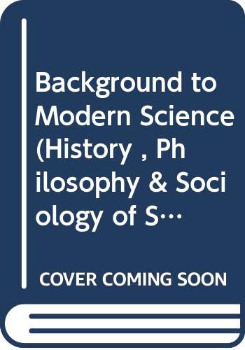 Background to Modern Science 0405066082 Book Cover