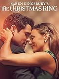 Karen Kingsbury's The Christmas Ring