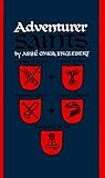  Adventurer saints: Joan of Arc, Martin of Tours, P