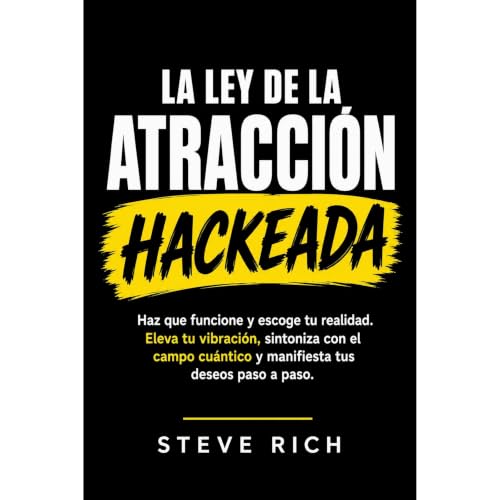 La ley de la atracci&oacute;n Hackeada Audiolibro Por Steve Rich arte de portada