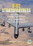  B-52 Stratofortress: The Iron Fist of Strategic Air Command