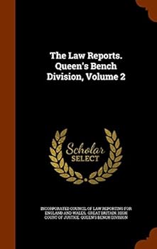 Hardcover The Law Reports. Queen's Bench Division, Volume 2 Book