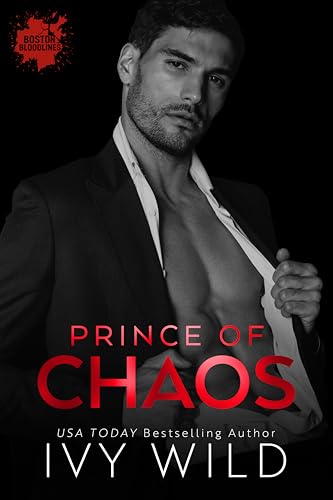 Prince of Chaos (Boston Bloodlines Book 2)