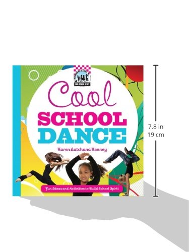 Cool School Dance: Fun Ideas and Activities to Build School Spirit (Cool School Spirit)