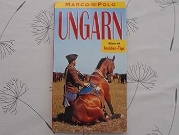 Perfect Paperback Ungarn. Marco Polo Reiseführer. Reisen mit Insider- Tips [German] Book