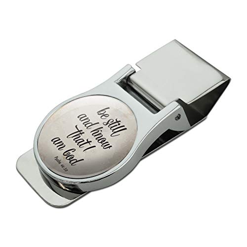 Be Still and Know that I am God Psalm Inspirational Christian Satin Chrome Plated Metal Money Clip
