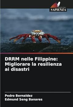 DRRM nelle Filippine: Migliorare la resilienza ai disastri