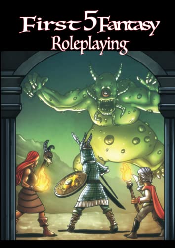 First Five Fantasy Roleplaying