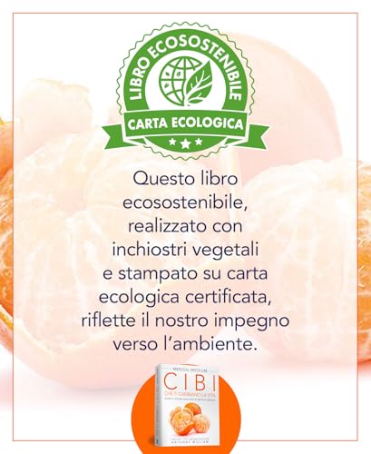 Medical Medium Cibi Che Ti Cambiano La Vita: Il Potere Nascosto Di Frutta E Verdura Per Riparare Il Dna, Rafforzare Il Sistema Immunitario E Proteggersi Dalle Emozioni Negative - 8
