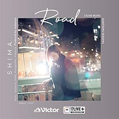 Road / SHIMA.