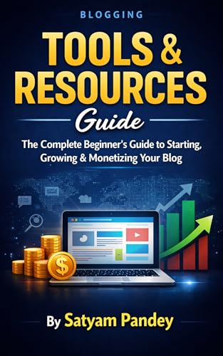 Blogging Tools & Resources Guide: The Complete Beginner’s Guide to