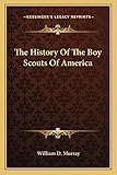 The History Of The Boy Scouts Of America