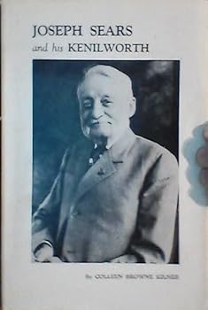 Hardcover Joseph Sears and His Kenilworth Book