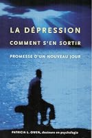 La Dépression - Comment s'en sortir - Promesse d'un nouveau jour 2890923398 Book Cover