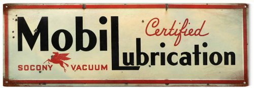Victory Vintage Signs Mobil Lubrication Motor Oil and Gas Sign