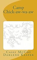 Camp Chick-aw-wa-aw 150874274X Book Cover