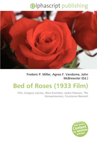 Bed of Roses (1933 Film): Film, Gregory LaCava, Alice Kramden, Jackie Gleason, The Honeymooners, Constance Bennett