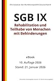 SGB IX - Rehabilitation und Teilhabe von Menschen mit Behinderungen, 10. Auflage 2026: Die Gesetze der Bundesrepublik Deutschland