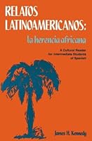 Legends Series: Relatos latinoamericanos: la herencia africana (Instructors Guide) 0844273937 Book Cover