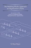 The Building Blocks Approach to Organization Charts 1892606178 Book Cover
