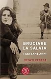 Bruciare la salvia: I settant'anni
