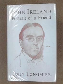 Hardcover John Ireland: Portrait of a friend; Book