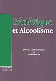 Génétique et alcoolisme