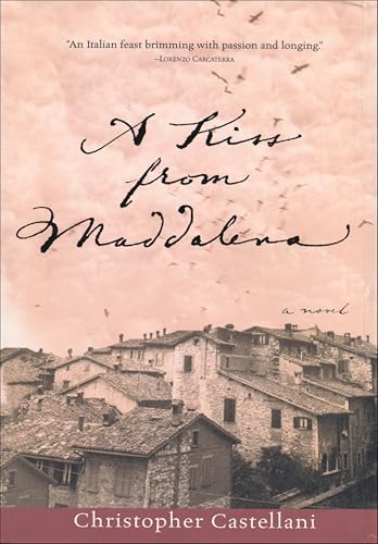 A Kiss from Maddalena: A Novel